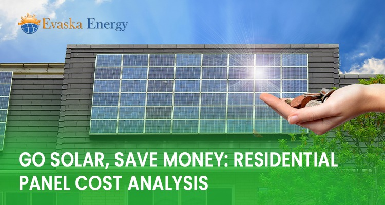 Go Solar, Save Money: Residential Panel Cost Analysis