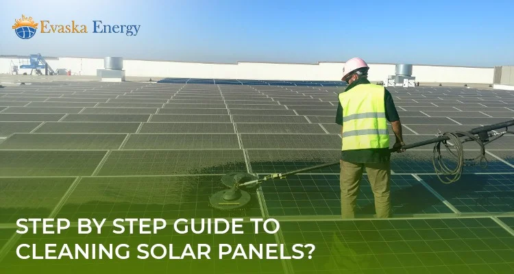 Guide To Cleaning Solar panels