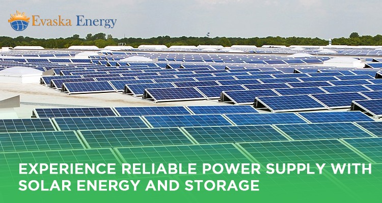 Experience Reliable Power Supply with Solar Energy and Storage
