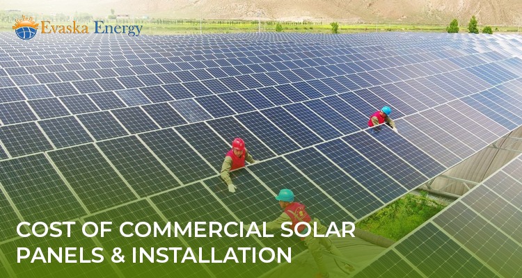 Cost of Commercial Solar Panels & Installation